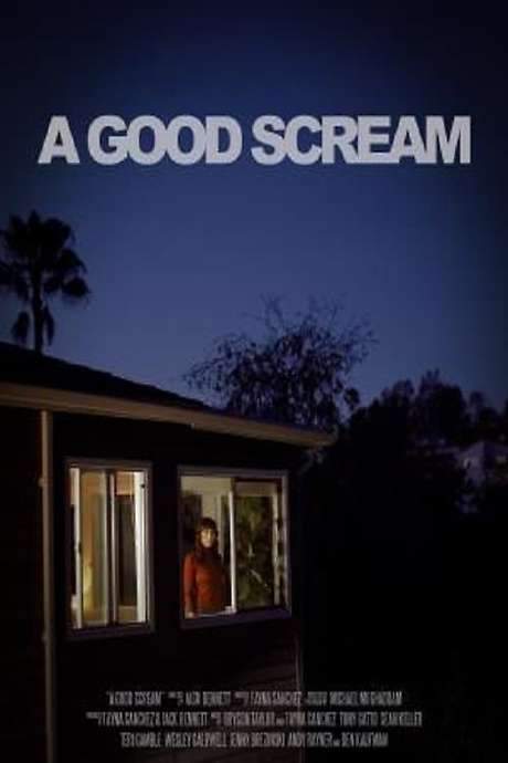 A Good Scream